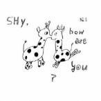 Hi，how are you？／Shy，how are you？ 【CD】