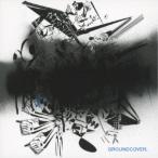 GROUNDCOVER.／BLACKED OUT 【CD】