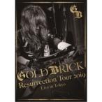 GOLDBRICK／Akira Kajiyama 怒りのギター炸裂 伝説のライヴ 〜Resurrection Tour 2019〜《通常版》 【Blu-ray】