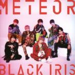 BLACK IRIS／METEOR《I盤》 【CD】