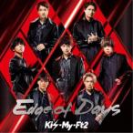 Kis-My-Ft2¡¿Edge of Days¡Ô½é²óÈ×B¡Õ (½é²ó¸ÂÄê) ¡ÚCD+DVD¡Û