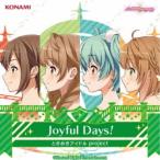 �Ƃ��߂��A�C�h�� project�^Joyful Days�I �yCD�z
