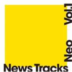 (BGM)／News Tracks Neo Vol.1 【CD】