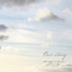 BONBON！！chocolat／Our story 【CD】