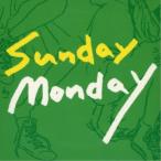 (V.A.)／Sunday Monday 【CD】