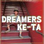 KE-TA／DREAMERS 【CD】