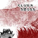 Clown Shoes／Clown Shoes 【CD】