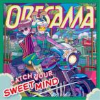 ORESAMA／CATCH YOUR SWEET MIND《通常盤》 【CD】