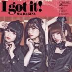 Mia REGINA／I got it！ 【CD】