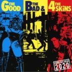 4スキンズ／THE GOOD， THE BAD and THE 4SKINS 【CD】