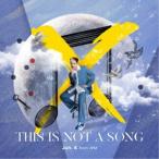Jun.K(From 2PM)／THIS IS NOT A SONG (初回限定) 【CD+DVD】
