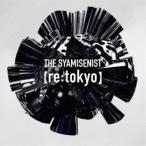 THE SYAMISENIST／【re：tokyo】 【CD】