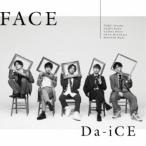 Da-iCE／FACE《限定盤B》 (初回限定) 【CD+DVD】