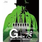 G MEN’75 SELECTION 一挙見 Blu-ray VOL.4 【Blu-ray】