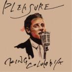 KING COLUMBIA／PLEASURE 【CD】