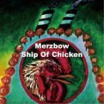 Merzbow／Ship Of Chicken 【CD】