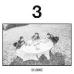 SIX LOUNGE／3《通常盤》 【CD】