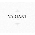 TRIGGER／VARIANT《限定B盤