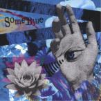 青色壱号／Some Blue 【CD】