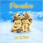 FIVE STATE DRIVE／Paradise 【CD】