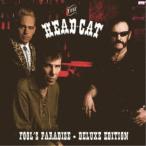 THE HEAD CAT／FOOL’S PARADISE - DELUXE EDITION 【CD+DVD】