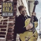 DAVE KALZ／RELISH 【CD】
