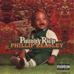 PHILTHY RICH／PHILLIP BEASLEY 【CD】