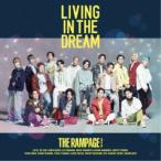 THE RAMPAGE from EXILE TRIBE／LIVING IN THE DREAM《FIGHT ＆ LIVE盤》 【CD+DVD】