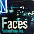 Panorama Panama Town／Faces 【CD】