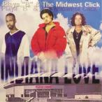 PLAYA B ＆ THE MIDWEST CLICK／INDIANA LOVE 【CD】