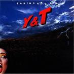 Y&T| earth шейкер ( первый раз ограничение ) [CD]