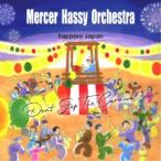 Mercer Hassy Orchestra／Don’t Stop The Carnival 【CD】