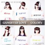 COLOR’z／GANGSTER LOVE 【CD】