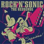 SONIC THE HEDGEHOG／ROCK ’N’ SONIC THE HEDGEHOG Sessions！ 【CD】