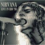 Nirvana／Live In Rio ’93 (初回限定) 【CD】