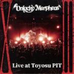 Unlucky Morpheus／XIII Live at Toyosu PIT 【CD】
