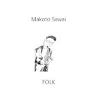 澤井誠／Folk 【CD】