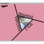 ナイアガラ トライアングル 佐野元春 杉真理 大滝詠一／NIAGARA TRIANGLE Vol.2 40th Anniversary Edition 【CD】