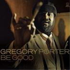 GREGORY PORTER|BE GOOD [CD]