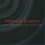Impro × Groove／Impro × Groove 【CD】