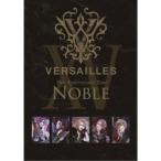 Versailles／15th Anniversary Tour -NOBLE- 【DVD】