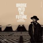 DJ KAWASAKI|BRIDGE INTO THE FUTURE DJ KAWASAKI RECREATED TRACKS [CD]