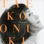  Oonuki Taeko |Taeko Onuki Concert 2022 [CD]