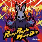 OZIGIRI|Party People Must Die [CD]