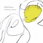 TAEJI Sawai|As Planetary Dreams [CD]