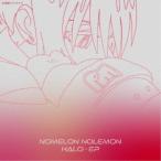 NOMELON NOLEMON/HALO - EP (期間限定) 【CD】