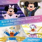 (ディズニー)／ベスト・オブ・東京ディズニーリゾート・ミュージック 〜リメンバー2025〜 【CD】