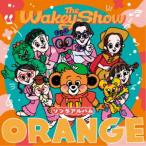 Wakeys／The Wakey Show ソングアルバム - ORANGE -《通常盤》 【CD】