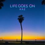 KAZ／LIFE GOES ON 【CD+Blu-ray】