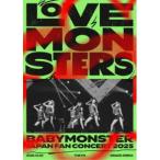ショッピング韓流 BABYMONSTER／BABYMONSTER LOVE MONSTERS JAPAN FAN CONCERT 2025 (初回限定) 【Blu-ray】